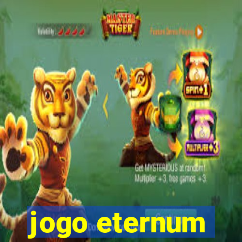 jogo eternum